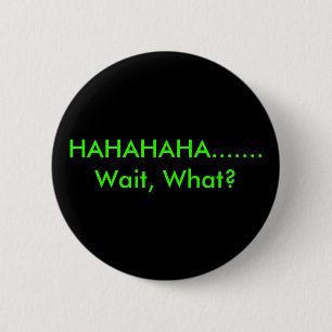 I dont get ie 6 cm round badge