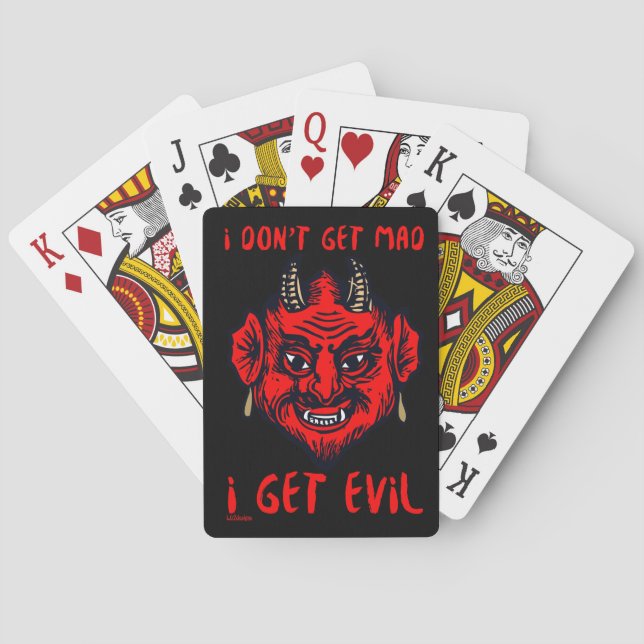 I DON'T GET MAD, I GET EVIL funny devil horror     Playing Cards (Back)