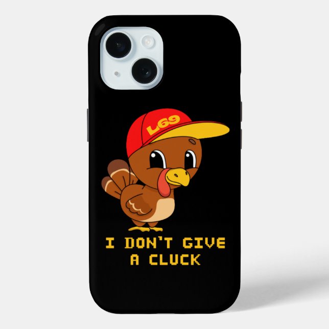 I DON'T GIVE A CLUCK funny thanksgiving Case-Mate iPhone Case (Back)