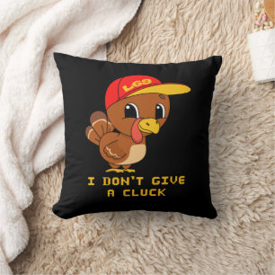 I DON'T GIVE A CLUCK funny thanksgiving Cushion