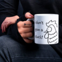 I Don't Give A Cluck Mug