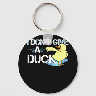 I Don't Give A Duck Key Ring