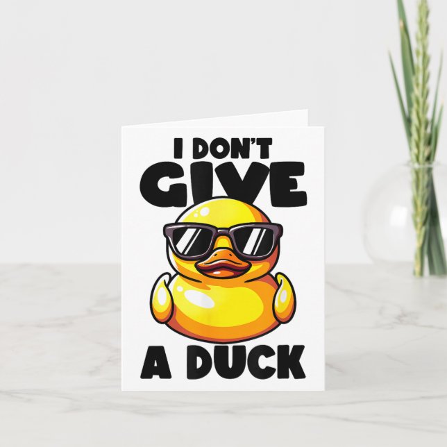 I Don't Give A Duck Lover Funny Duck Owner Rude I  Card (Front)