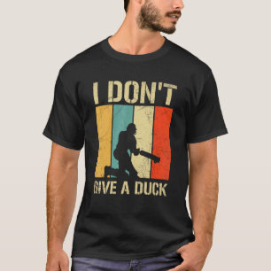 I Don't Give A Duck Pun For A Cricket Player 1 T-Shirt