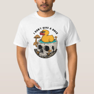 I Don't Give a Duck T-Shirt