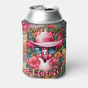 I Don't Give a Flaying Flock Sassy Pink Flamingo Can Cooler
