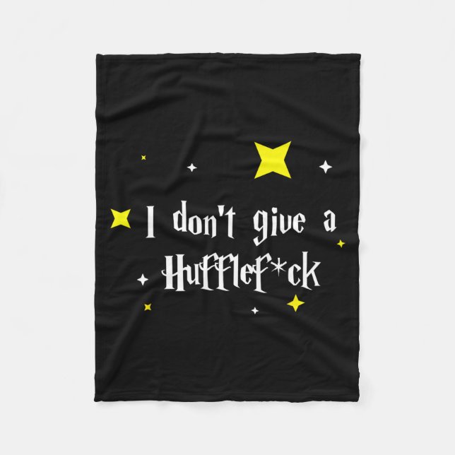 I Don't Give A Hufflefor  Fleece Blanket (Front)