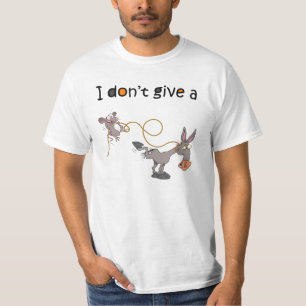 i don't give a mouse walking a donkey T-Shirt