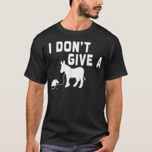 I don't give a Rat gift funny Donkey, Animal Joke  T-Shirt
