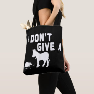 I don't give a Rat gift funny Donkey, Animal Joke  Tote Bag