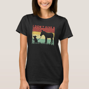 I Don't Give A Rat's Donkey Retro Vintage Saying 9 T-Shirt