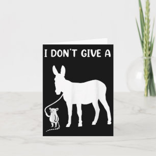 I Dont Give A Rats For Any Rat Lovers  Card