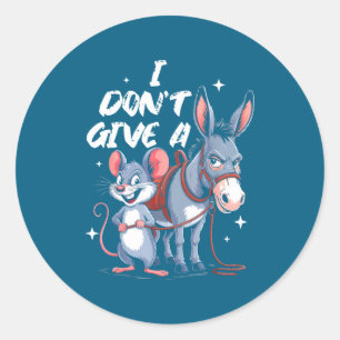 I Don't Give A Rats Mouse & Funny Classic Round Sticker