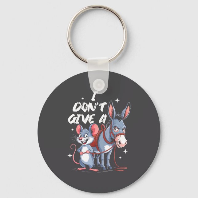 I Don't Give A Rats Mouse &amp; Funny  Key Ring (Front)