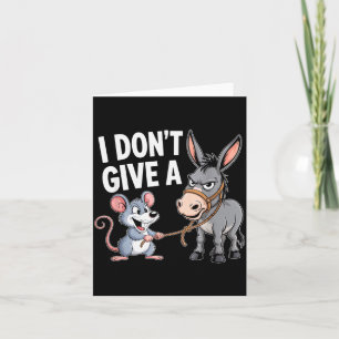 I Don't Give A Rats Mouse Funny Sarcastic Animal Card