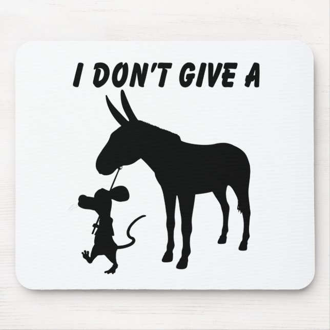 I Don't Give A Rats Mouse Pad (Front)