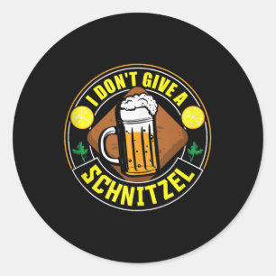 I Dont Give A Schnitzel Beer Lover German Beers Ta Classic Round Sticker