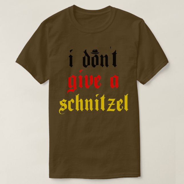 I Don't Give A Schnitzel Funny Lederhosen  T-Shirt (Design Front)