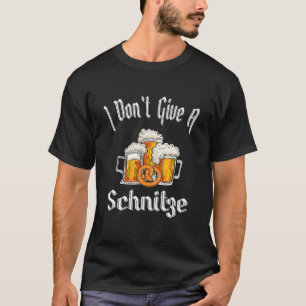 I Don't Give A Schnitzel German Beer Festival T-Shirt