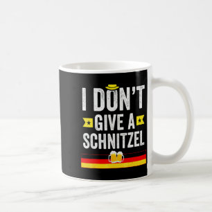 I Dont Give A Schnitzel German Coffee Mug
