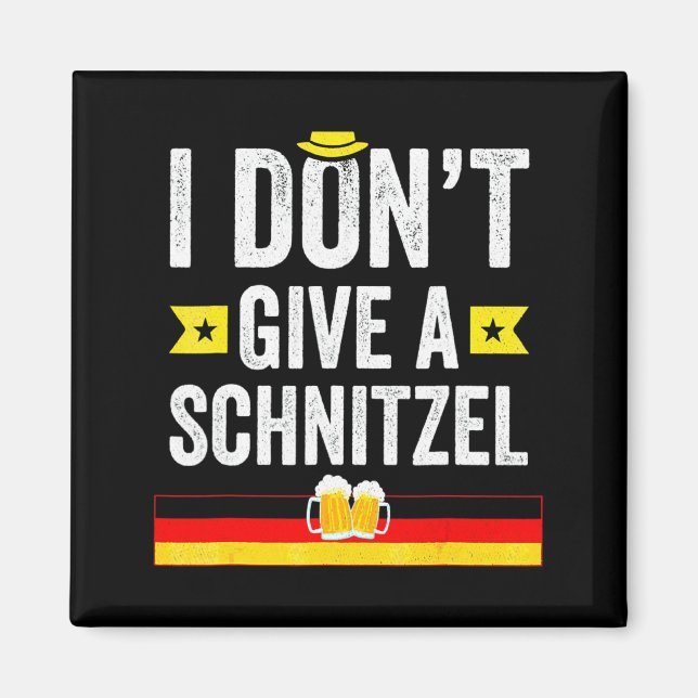I Dont Give A Schnitzel German  Magnet (Front)