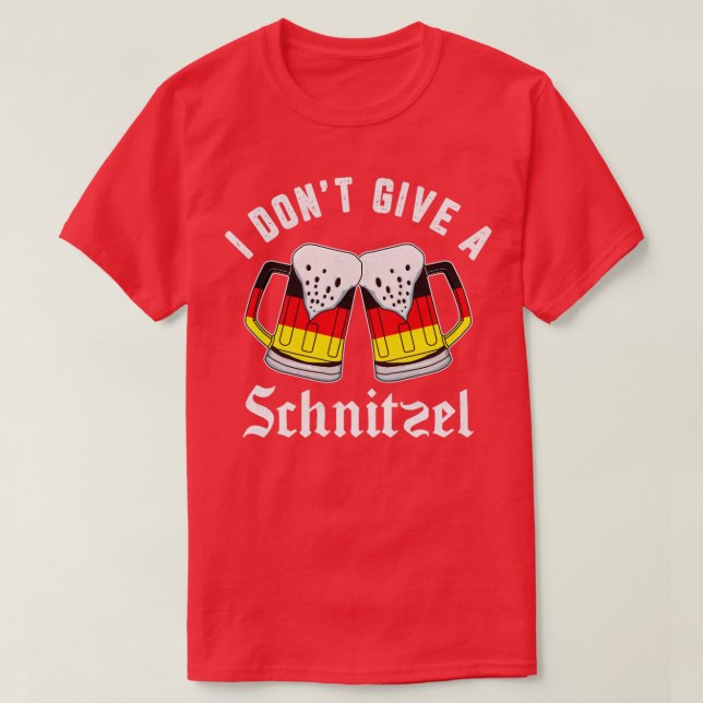 I Dont Give A Schnitzel Oktoberfest Funny Drinking T-Shirt (Design Front)