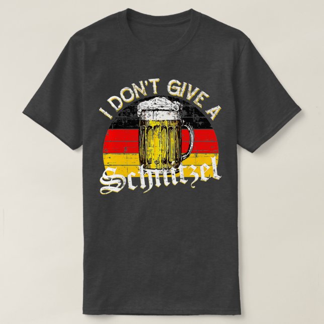 I Don't Give A Schnitzel Oktoberfest Germany Flag  T-Shirt (Design Front)