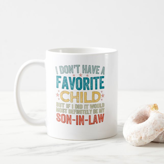 I Don't Have A Favourite Child Son In Law Coffee Mug (With Donut)