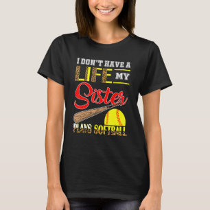 I Don't Have A Life My Sister Plays Softball Leopa T-Shirt
