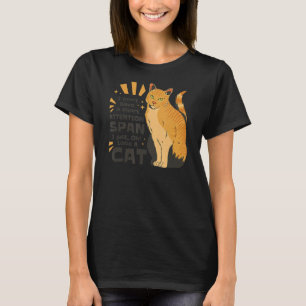 I Don't Have A Short Attention Span I Just Look A T-Shirt