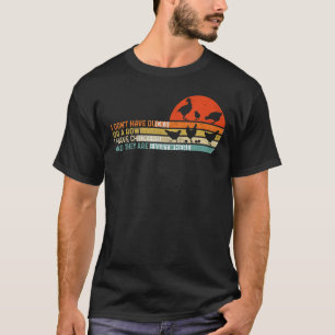 I don't have ducks or a row, I have chickens farme T-Shirt