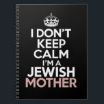 I Don't Keep Calm I'm A Jewish Mother Hanukkah  Notebook<br><div class="desc">I Don't Keep Calm I'm A Jewish Mother Hanukkah</div>