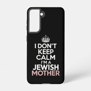 I Don't Keep Calm I'm A Jewish Mother Hanukkah Samsung Galaxy Case