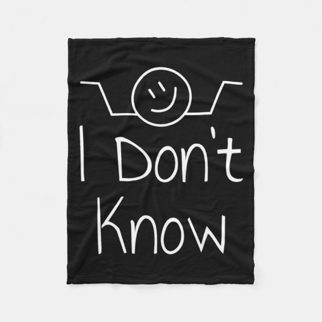 I Dont Know Hand Drawn Shrug Funny _2  Fleece Blanket (Front)