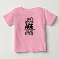 I Don't Know How To Add My Age Humour