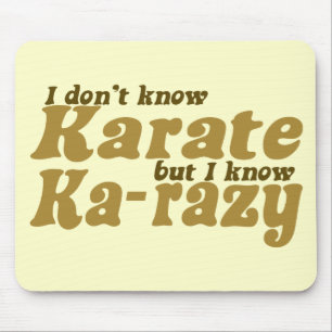 I don't Know Karate Mouse Pad