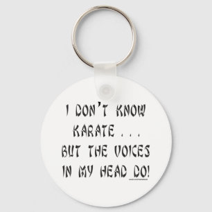 I DON'T KNOW KARATE T-SHIRTS AND GIFTS KEY RING