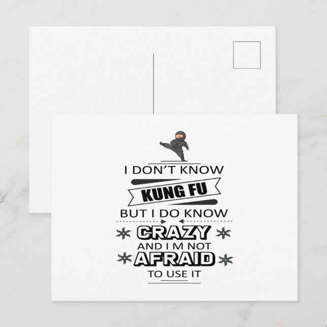 I Don't Know Kung Fu But I Do Know Crazy  Postcard (Front/Back)