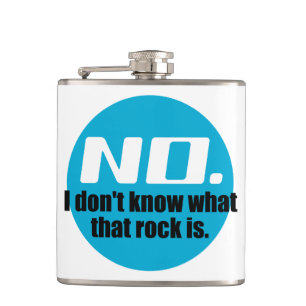 I Don't Know What That Rock Is (Blue) Hip Flask