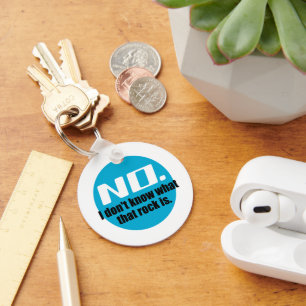 I Don't Know What That Rock Is (Blue) Key Ring