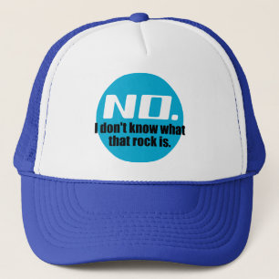 I Don't Know What That Rock Is (Blue) Print Trucker Hat