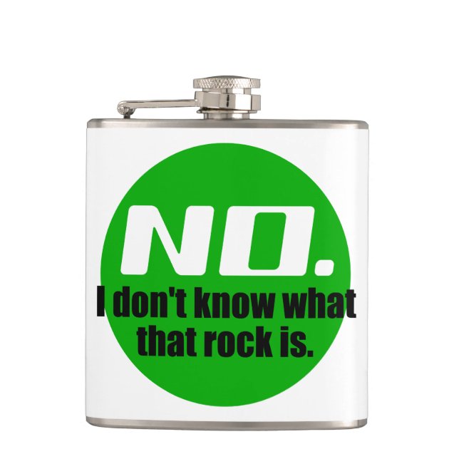 I Don't Know What That Rock Is (Green) Hip Flask (Front)
