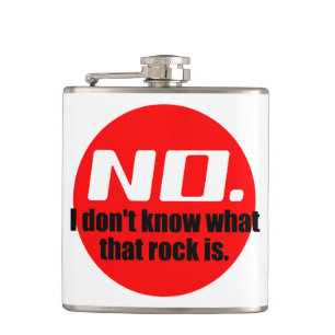 I Don't Know What That Rock Is (Red) Hip Flask