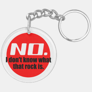 I Don't Know What That Rock Is (Red) Key Ring