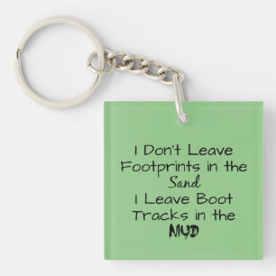 "I Don't Leave Footprints in the Sand" Phrase  Key Ring