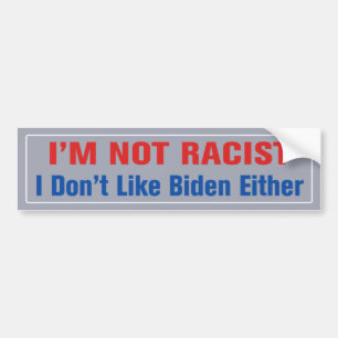 I don't like Biden Either Bumper Sticker