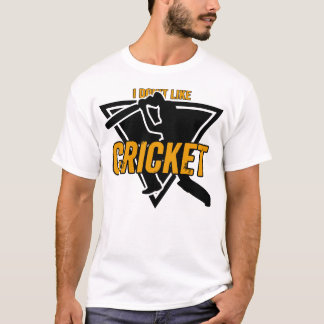 I Don't Like Cricket I Love It | Funny Cricket Dad T-Shirt