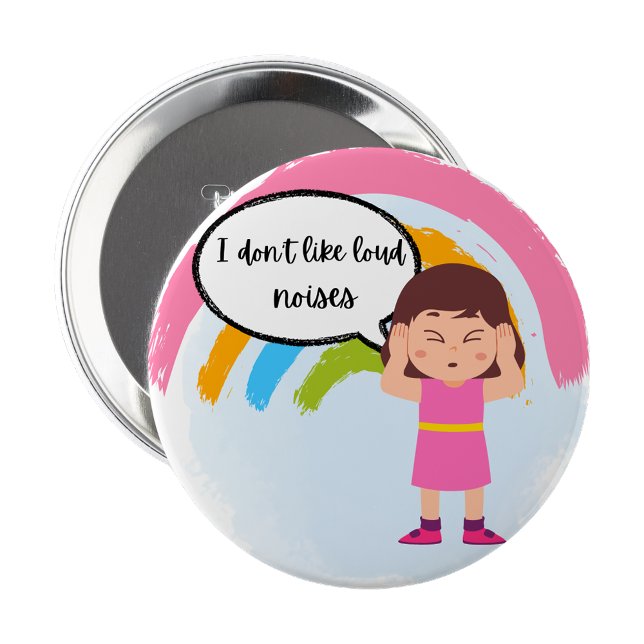 I dont like loud noise pin badge (I dont like loud noise Badge button pin)