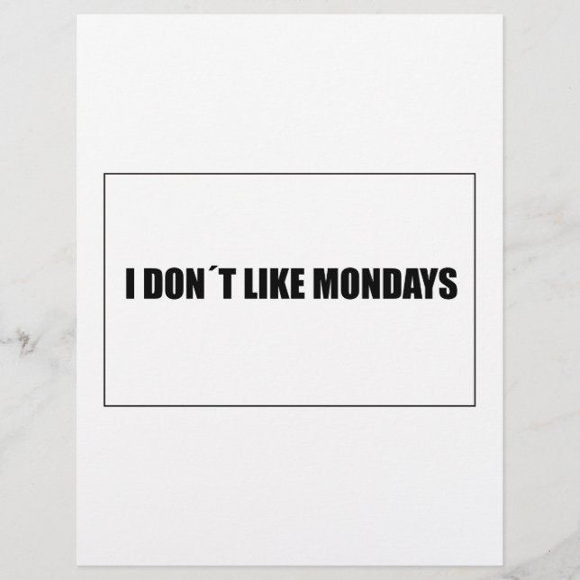I dont like mondays (Front)