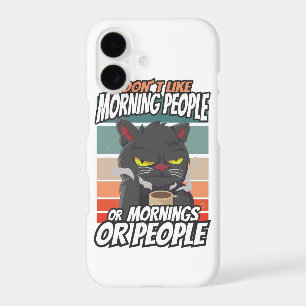 I don't like morning people or mornings or people